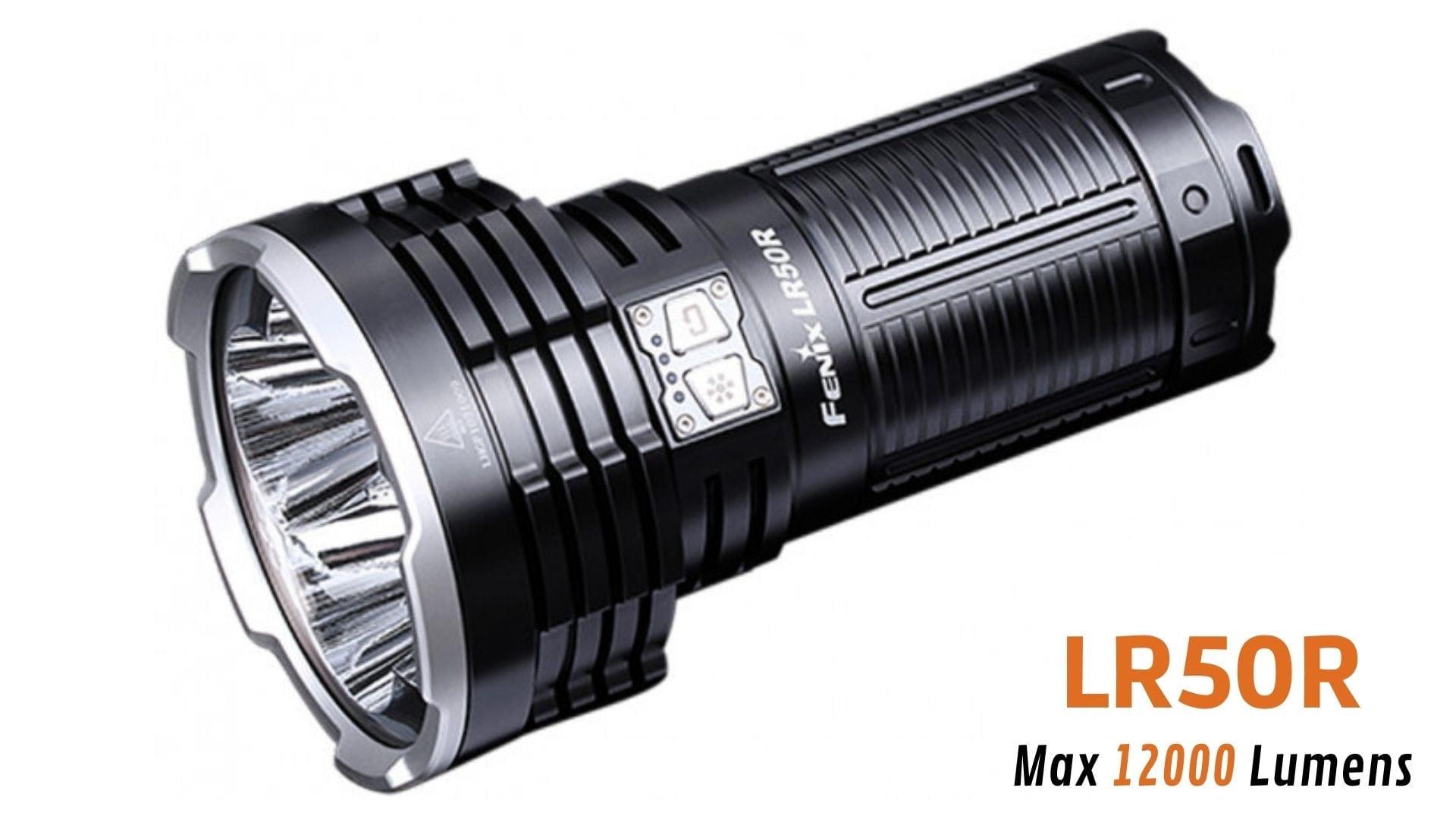 Fenix LR50R - 12 000 Lumens - 950 mètres de portée – Revendeur Officiel Lampes  FENIX depuis 2008