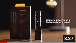 Présentation et test de la lampe Fenix PD40R V2.0 par un fan - Revendeur Officiel Lampes FENIX depuis 2008 | Votre Boutique en ligne FENIX®